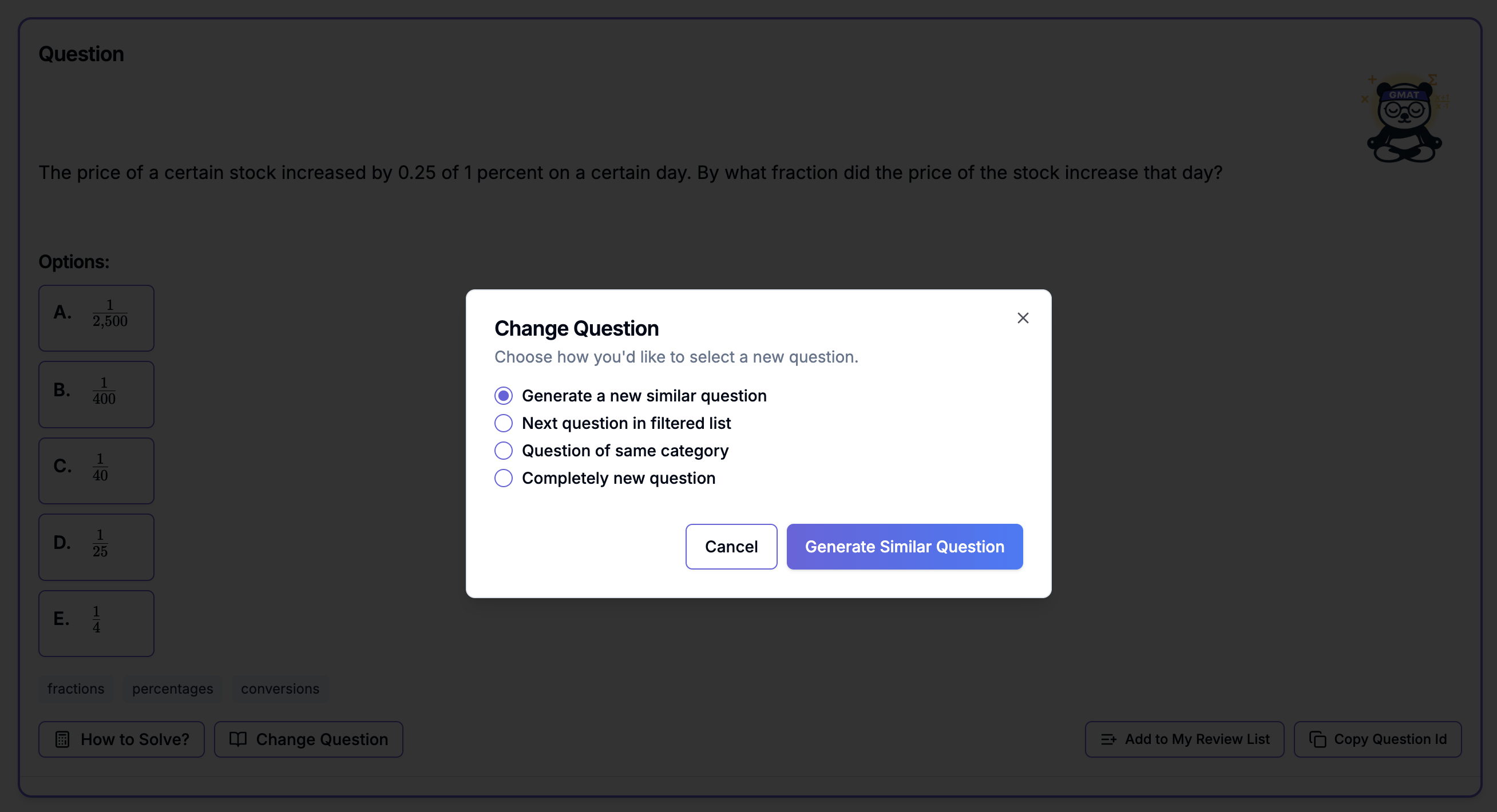 GMAT Panda Change Question dialog, letting the user generate a new similar question, pull the next question in a filtered list, get a question of the same category, or get a completely new question